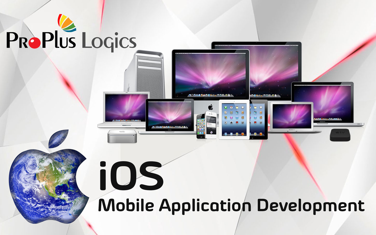 iOS Mobile Application Development- ProPlus Logics
