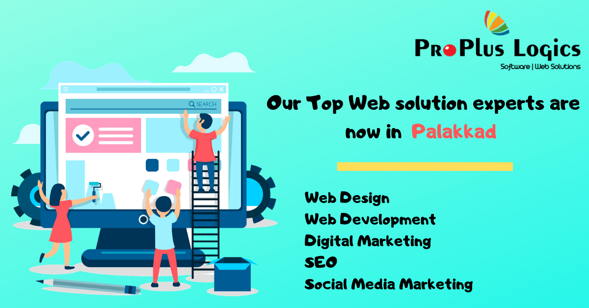 ProPlus Logics is one of the top leading Website Design Company in Palakkad