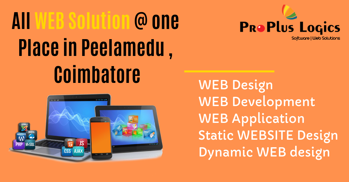 ProPlus Logics is the Best Website Design Company in Peelamedu, Coimbatore, We offer Web Designing, Website Development, Web Application, online marketing, and E-commerce
