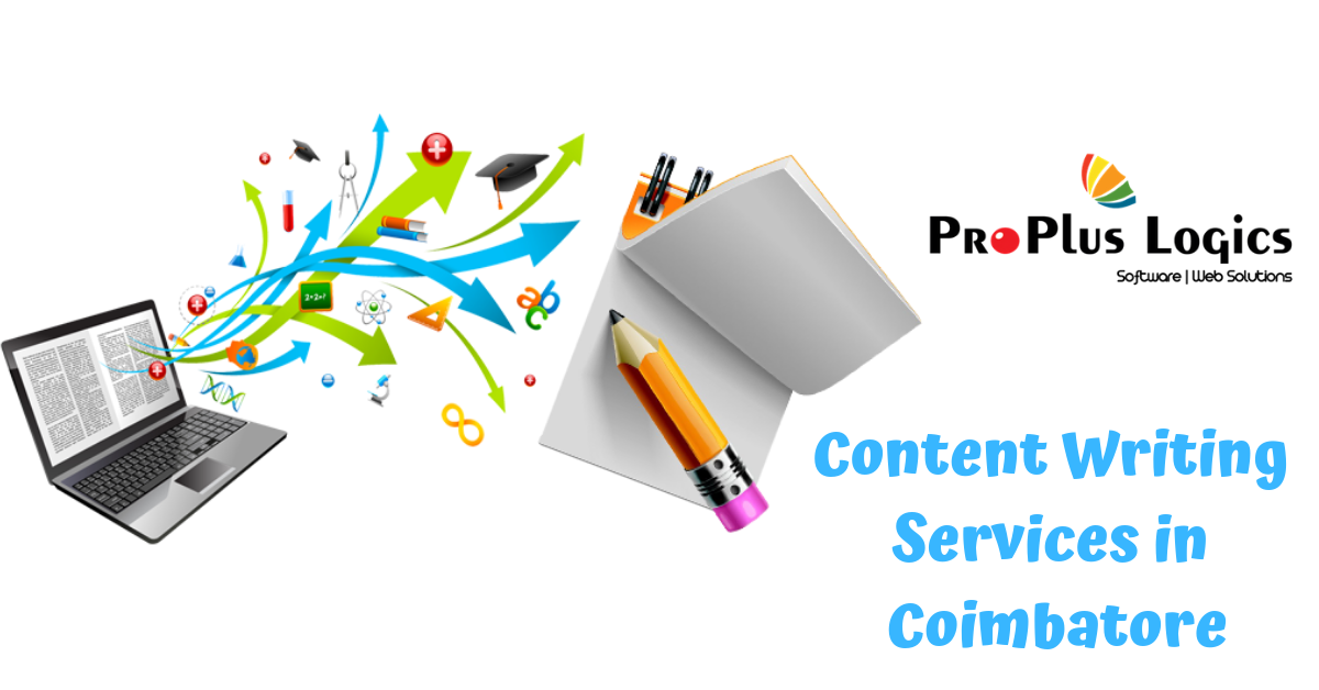 ProPlus Logics provides the best Content Writing Services In Coimbatore