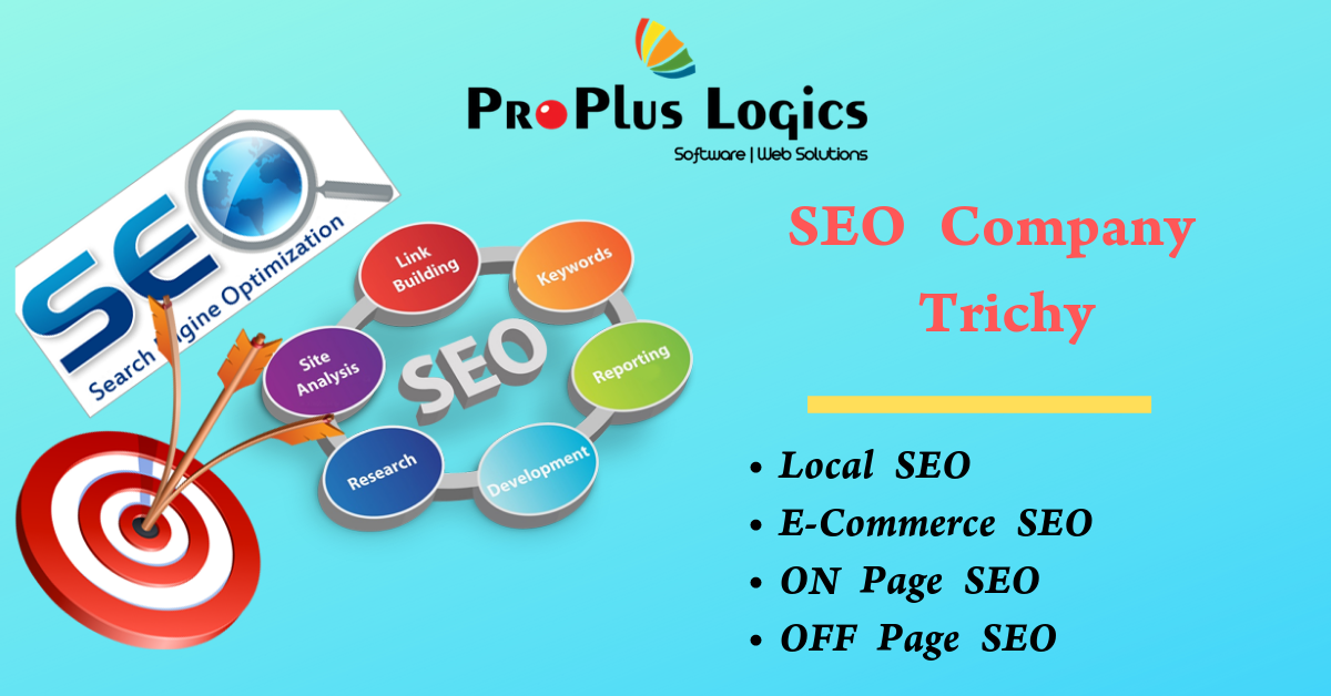 ProPlus Logics – Best SEO Company that gives the dependable and reasonable SEO services in Trichy