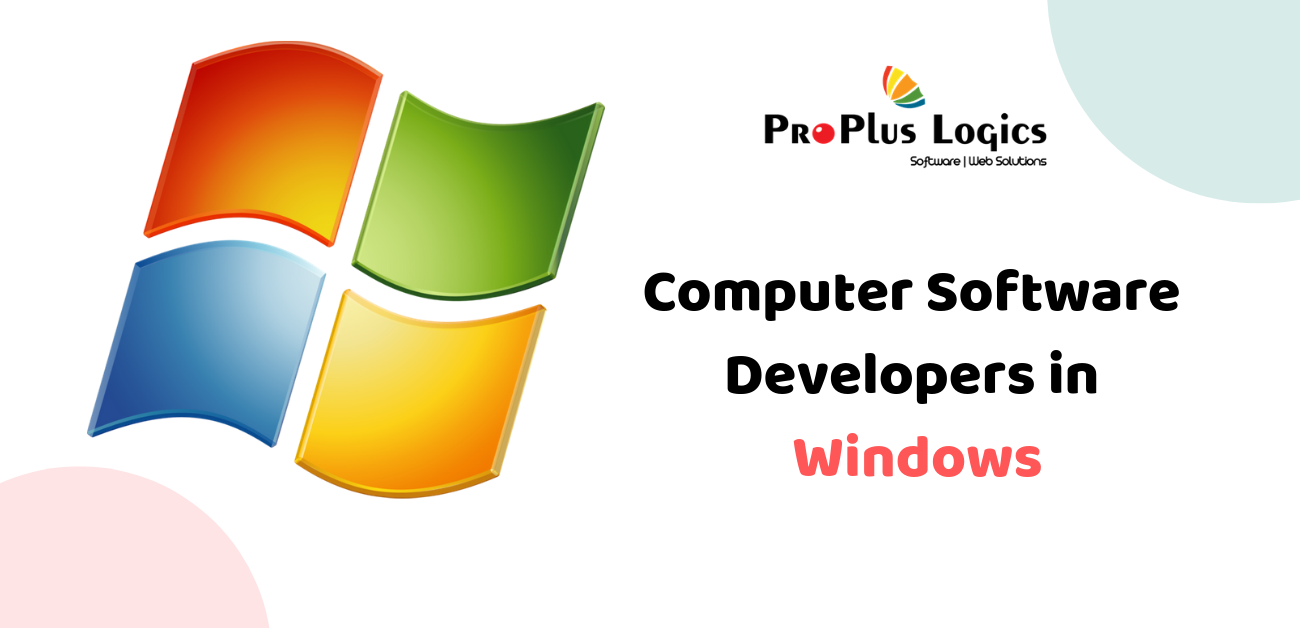 7 Ways To Find The Best Computer Software Developers In Windows